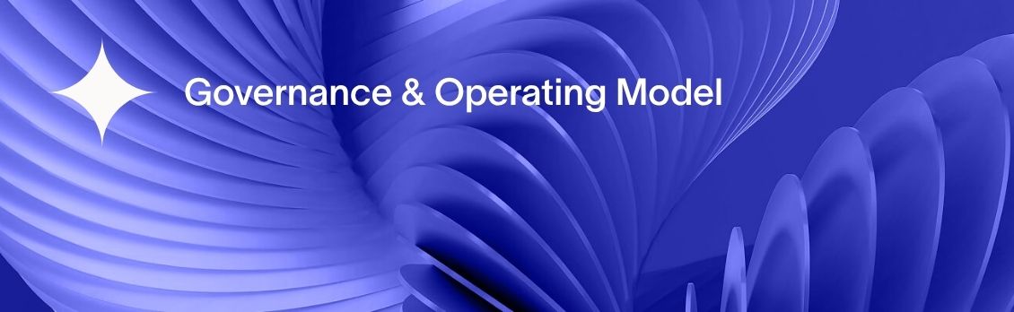 Governance & Operating Model